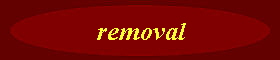 removal