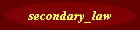 secondary_law
