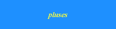 pluses