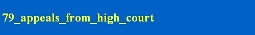 79_appeals_from_high_court