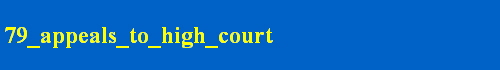 79_appeals_to_high_court
