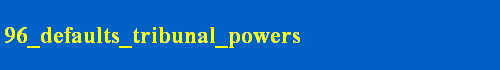 96_defaults_tribunal_powers