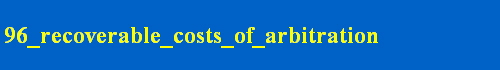 96_recoverable_costs_of_arbitration