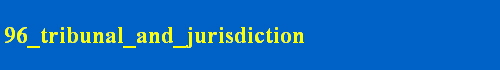 96_tribunal_and_jurisdiction
