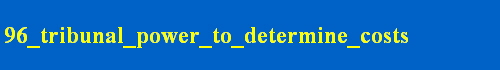 96_tribunal_power_to_determine_costs