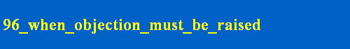 96_when_objection_must_be_raised