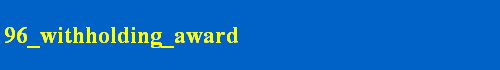 96_withholding_award