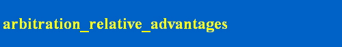 arbitration_relative_advantages