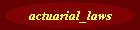 actuarial_laws