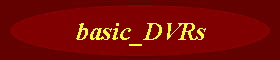 basic_DVRs